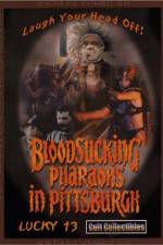 Watch Bloodsucking Pharaohs in Pittsburgh Megavideo