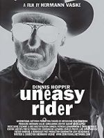 Watch Dennis Hopper: Uneasy Rider Megavideo