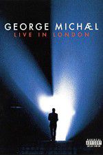 Watch George Michael: Live in London Megavideo