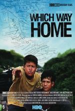 Watch Which Way Home Megavideo