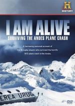 Watch I Am Alive: Surviving the Andes Plane Crash Megavideo