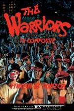 Watch The Warriors: TV Composite (FanEdit) Megavideo