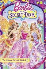 Watch Barbie and the Secret Door Megavideo