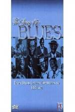 Watch Story of Blues: From Blind Lemon to B.B. King Megavideo