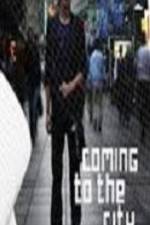Watch Coming To The City Megavideo