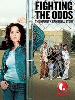 Watch Fighting the Odds: The Marilyn Gambrell Story Megavideo