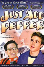 Watch Just Add Pepper Megavideo