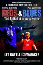 Watch Reds & Blues The Ballad of Dixie & Kenny Megavideo