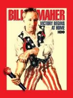 Watch Bill Maher: Victory Begins at Home (TV Special 2003) Megavideo
