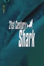 Watch National Geographic 21st Century Shark Megavideo