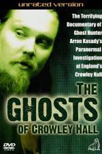 Watch The Ghosts of Crowley Hall Megavideo