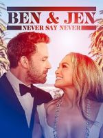 Watch Ben Affleck & Jennifer Lopez: Never Say Never Megavideo