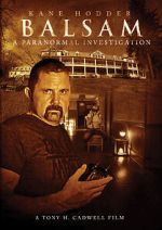 Watch Balsam: A Paranormal Investigation Megavideo