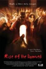 Watch Rise of the Damned Megavideo