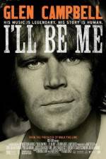 Watch Glen Campbell: I'll Be Me Megavideo