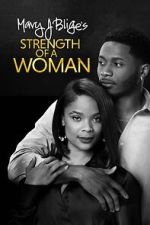 Watch Strength of a Woman Megavideo