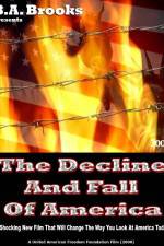 Watch The Decline and Fall of America Megavideo
