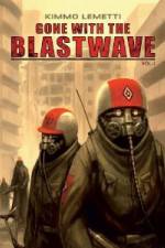 Watch Gone With The Blastwave Megavideo