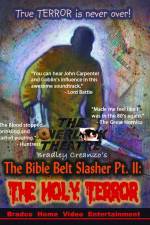 Watch The Bible Belt Slasher Pt. II: The Holy Terror! Megavideo