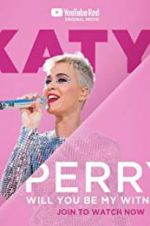 Watch Katy Perry: Will You Be My Witness? Megavideo