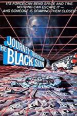 Watch Journey Through the Black Sun Megavideo