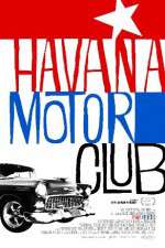 Watch Havana Motor Club Megavideo