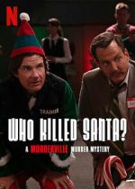 Watch Who Killed Santa? A Murderville Murder Mystery (TV Special 2022) Megavideo
