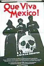 Watch Que Viva Mexico - Da zdravstvuyet Meksika Megavideo