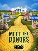 Watch Meet the Donors: Does Money Talk? Megavideo