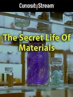 Watch The Secret Life of Materials Megavideo