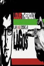 Watch Louis Theroux Law & Disorder in Lagos Megavideo