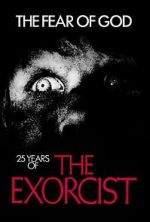 Watch The Fear of God: 25 Years of 'The Exorcist' Megavideo