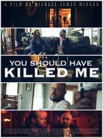 Watch You Should Have Killed Me Megavideo