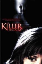 Watch A Killer Upstairs Megavideo