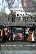 Watch The Road from Erebus Megavideo