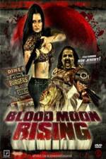 Watch Blood Moon Rising Megavideo