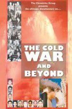 Watch The Cold War and Beyond Megavideo