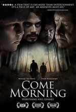 Watch Come Morning Megavideo