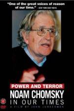 Watch Power and Terror Noam Chomsky in Our Times Megavideo