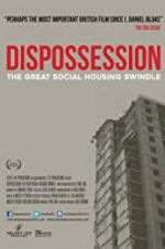 Watch Dispossession: The Great Social Housing Swindle Megavideo