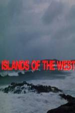 Watch Islands of the West Megavideo