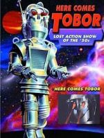 Watch Here Comes Tobor (TV Short 1957) Megavideo