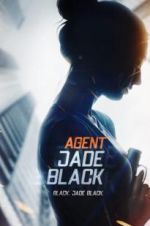 Watch Agent Jade Black Megavideo