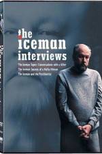 Watch The Iceman Interviews Megavideo