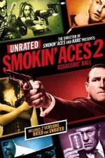 Watch Smokin' Aces 2 Assassins' Ball Megavideo