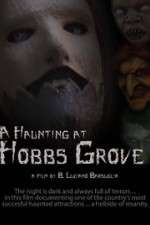 Watch A Haunting at Hobbs Grove Megavideo