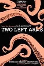 Watch H.P. Lovecraft: Two Left Arms Megavideo