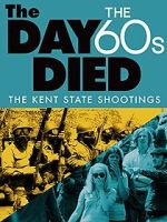Watch The Day the \'60s Died Megavideo