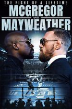Watch The Fight of a Lifetime: McGregor vs Mayweather Megavideo