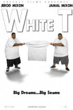 Watch White T Megavideo